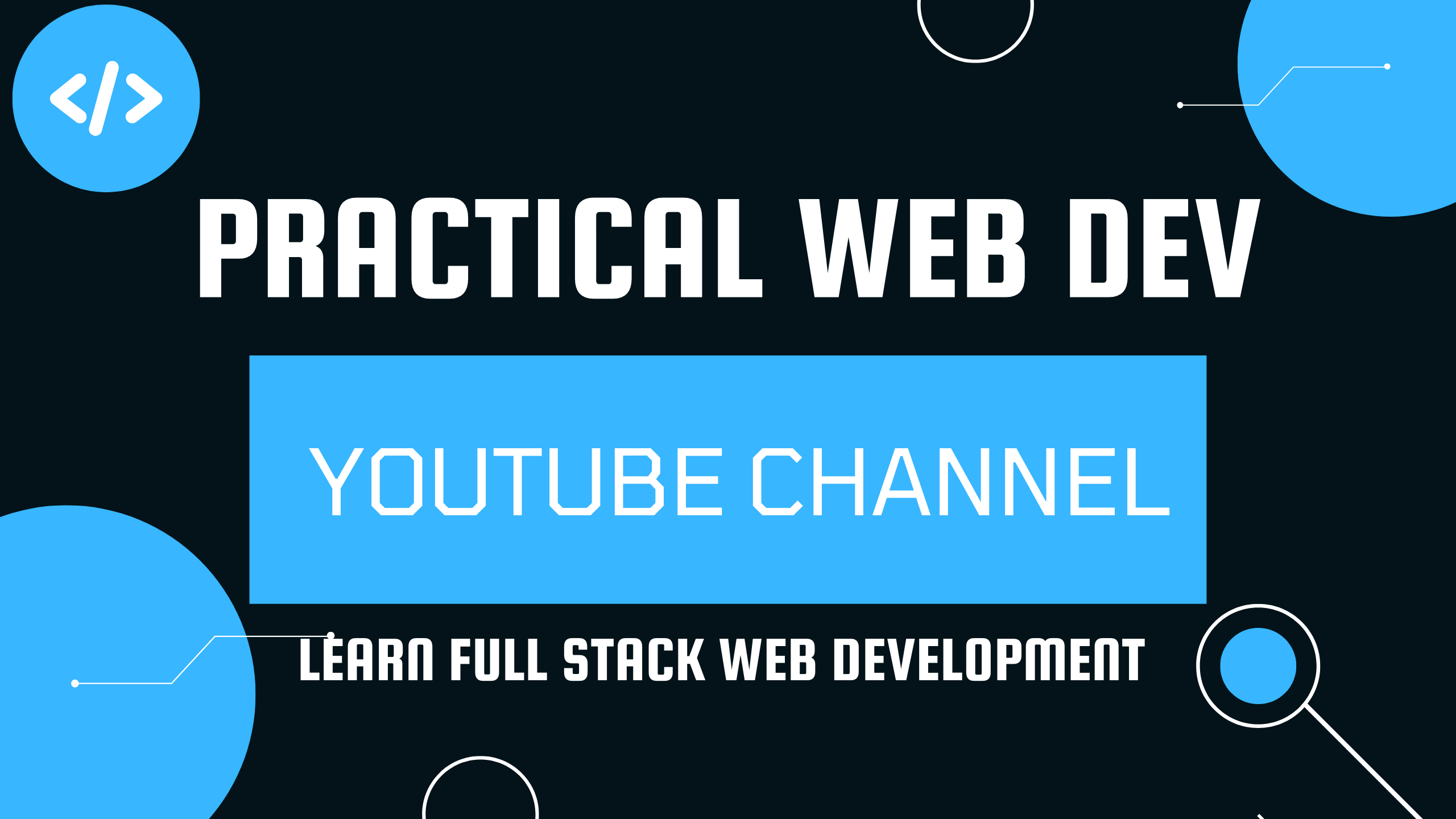 Practical Web Dev YouTube Channel